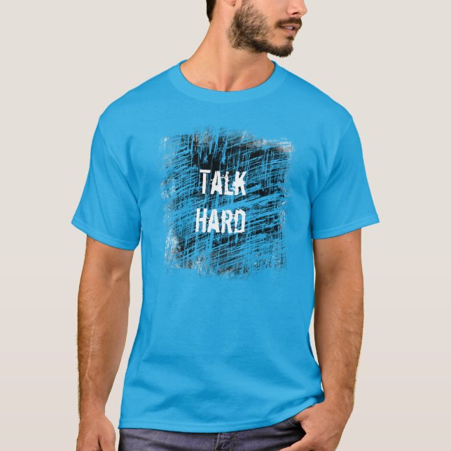 Talk Hard! Pump Up The Volume inspired T-shirt (Front)