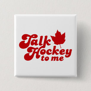 Talk Hockey To Me 2 Inch Square Button