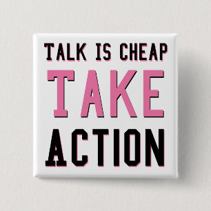 Talk Is Cheap 2 Inch Square Button