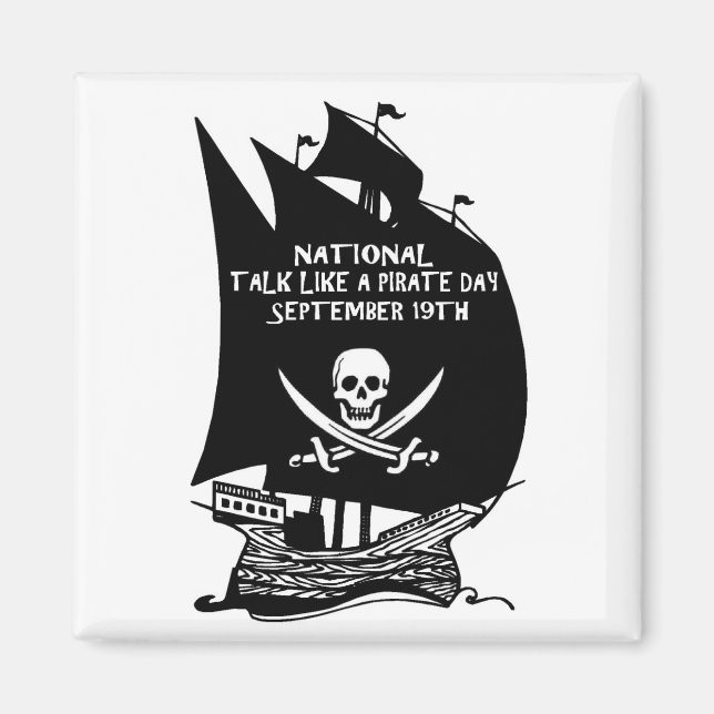 Talk Like A Pirate Day Ship Magnet (Front)