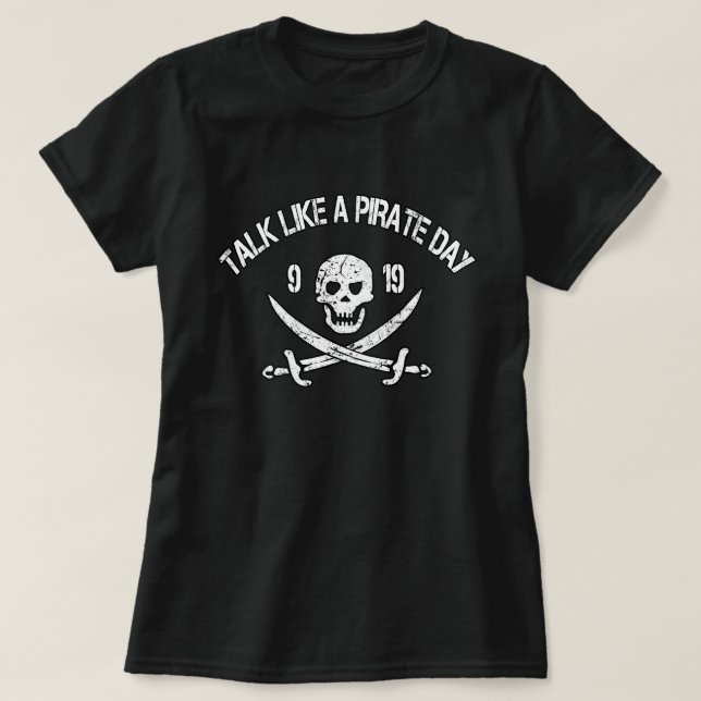 Talk Like a Pirate Day T-Shirt (Design Front)