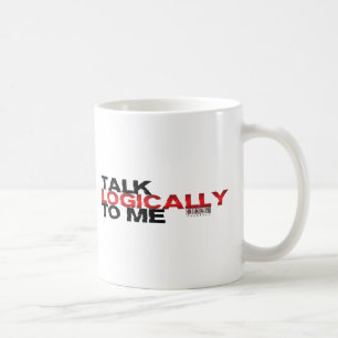 Talk Logically To Me Coffee Mug
