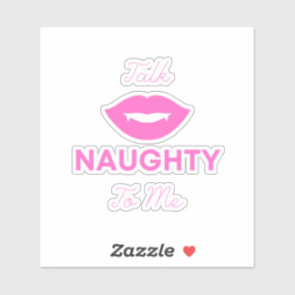 Talk Naughty To Me