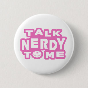 Talk Nerdy To Me 2 Inch Round Button