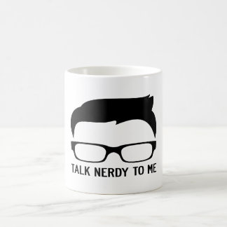 TALK NERDY TO ME COFFEE MUG