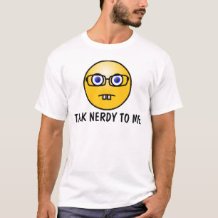 Talk Nerdy to Me, Funny T-shirts