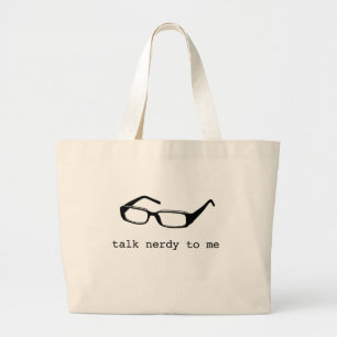 talk nerdy to me large tote bag