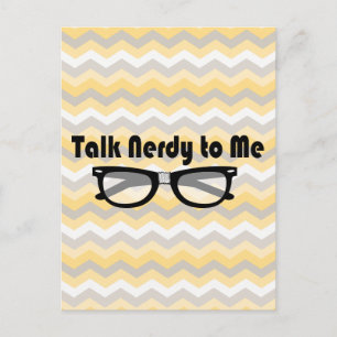 Talk Nerdy To Me Postcard