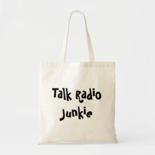 Talk Radio Junkie Tote Bag