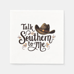 Talk Southern to Me Funny Cowboy Hat Western   Napkin