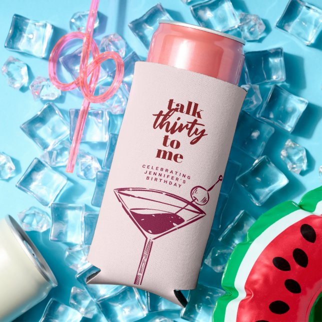 Talk Thirty To Me 30th Birthday Cocktail Party   Seltzer Can Cooler (In Situ Summer)