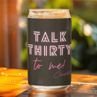 Talk THIRTY To Me 30th Birthday Party