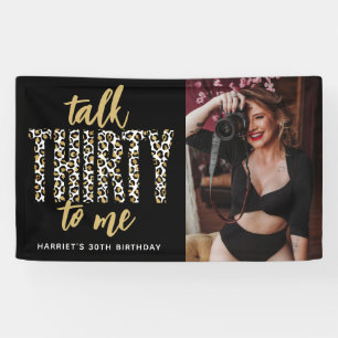 Talk THIRTY to Me! 30th Birthday Party Photo Banner