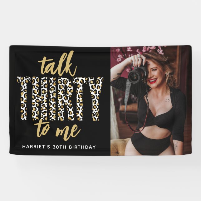 Talk THIRTY to Me! 30th Birthday Party Photo Banner (Horizontal)