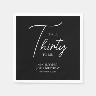 Talk Thirty To Me 30th Black & White Birthday Napkin