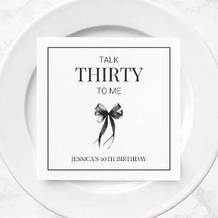 Talk Thirty to Me Black Bow 30th Birthday Party Napkin