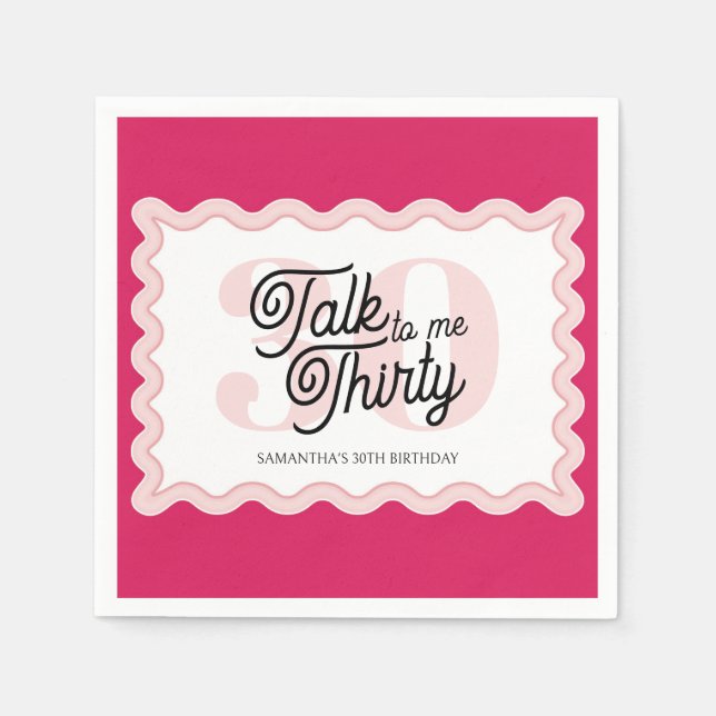 Talk Thirty to me Curvy Groovy 30th Birthday  Napkin (Front)