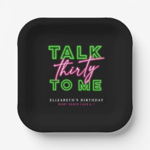 Talk Thirty To Me Dirty 30 Neon Green & Pink Paper Plate