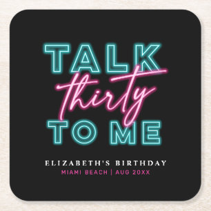 Talk Thirty To Me Dirty 30th Neon Blue & Pink Square Paper Coaster