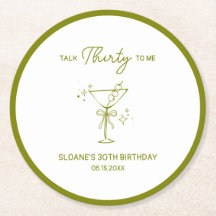 "Talk Thirty To Me" Dirty Martini 30th Birthday