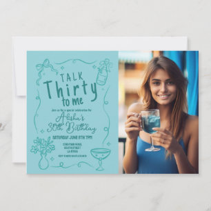 Talk Thirty To Me Photo 30th Night Out Birthday Invitation