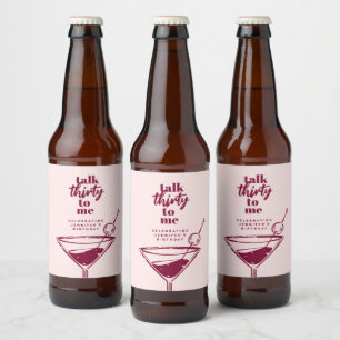 Talk Thirty To Me Pink 30th Birthday Party   Beer Bottle Label