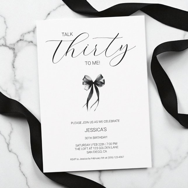 Talk Thirty To Me Script Black and White Birthday  Invitation (Talk Thirty To Me Script Black and White Birthday Invitation)