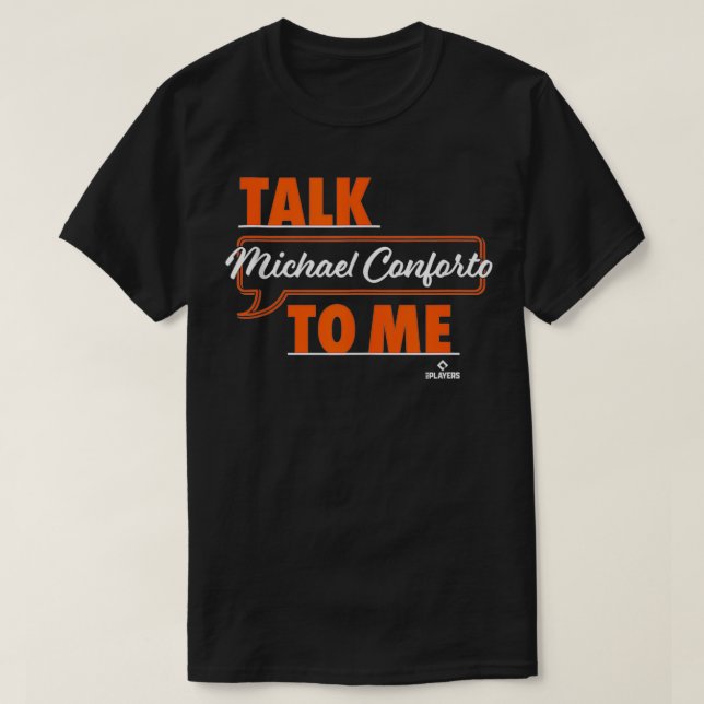 Talk To Me Michael Conforto  T-Shirt (Design Front)