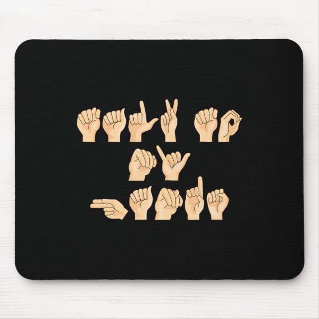 Talk To My Hands American Sign Language  Mouse Pad (Front)