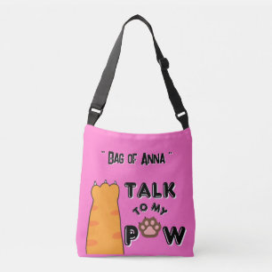 Talk to my Paw in Hot Pink Personalized Crossbody Bag