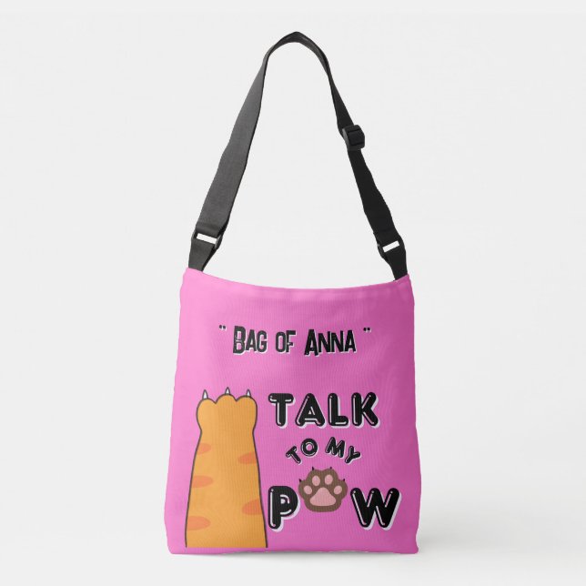 Talk to my Paw in Hot Pink Personalized  Crossbody Bag (Front)