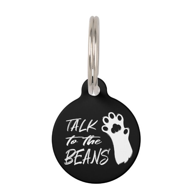 Talk to the Beans Cat Pet Tag (Front)