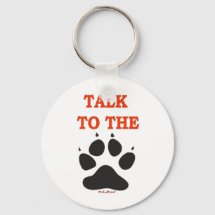 TALK TO THE CLAW KEYCHAIN