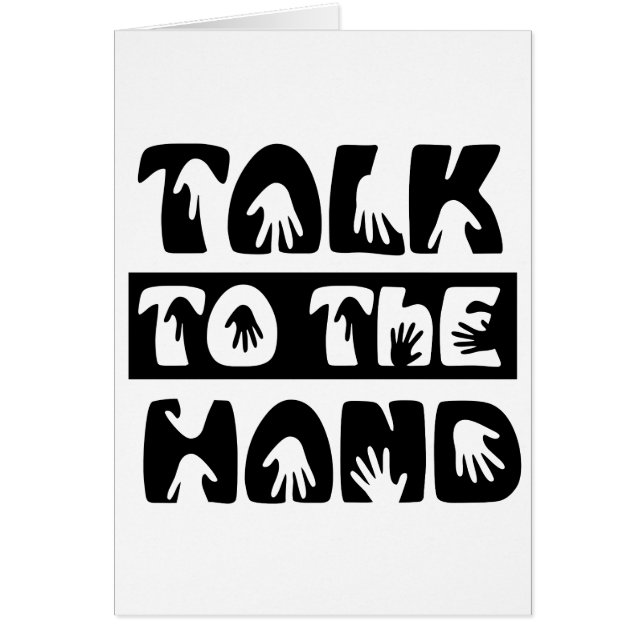 Talk To The Hand (Front)