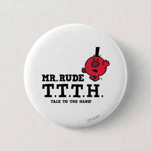 Talk To The Hand 2 Inch Round Button