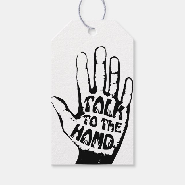 Talk To The Hand Gift Tags (Front)