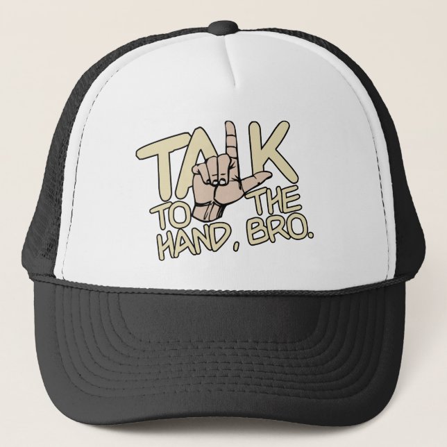 Talk To The Hand hat - choose colour (Front)