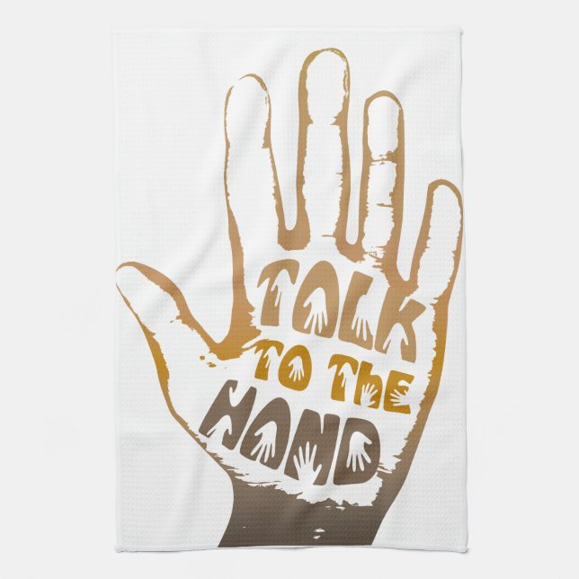 Talk To The Hand Kitchen Towel (Vertical)
