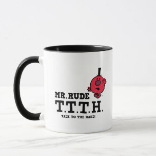 Talk To The Hand Mug