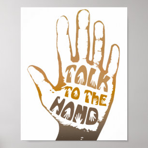 Talk To The Hand  Poster