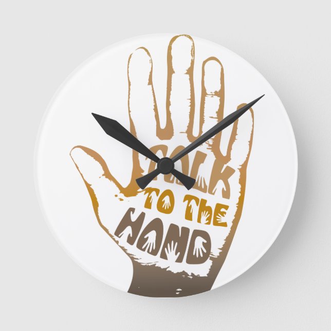 Talk To The Hand Round Clock (Front)