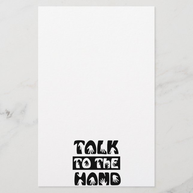 Talk To The Hand Stationery (Front)