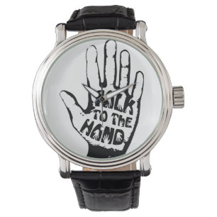 Talk To The Hand Watch
