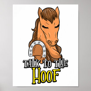 Talk To The Hoof - Cowboy Cowgirl Equidae Horse  Poster