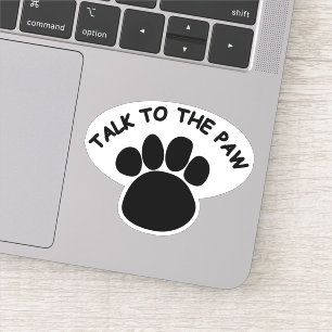 Talk to the Paw