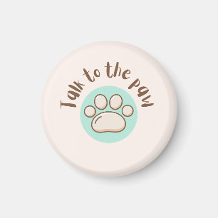 Talk to the paw illustrated minimalistic cat magnet