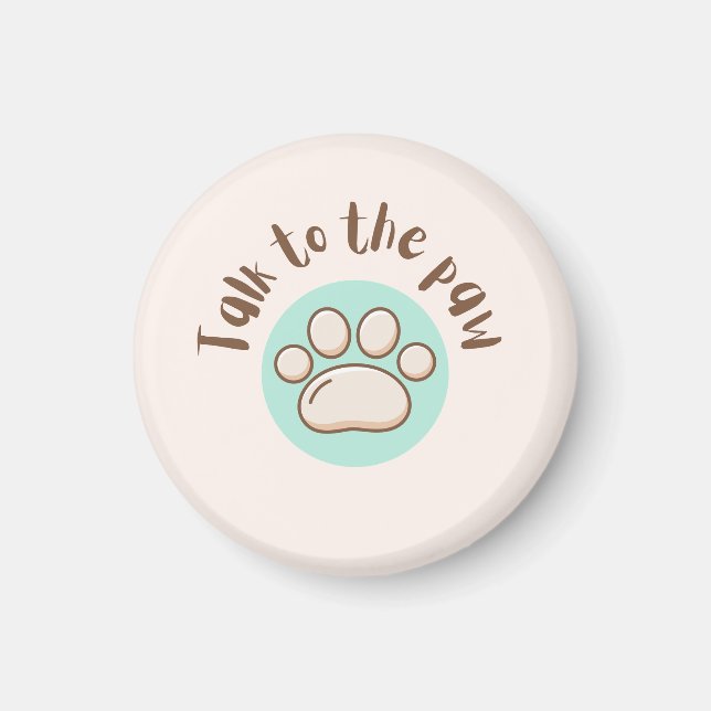 Talk to the paw illustrated minimalistic cat magnet (Front)