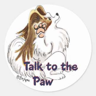 Talk to the Paw Stickers