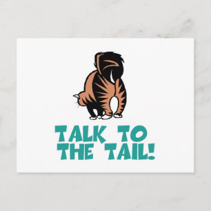 Talk to the Tail Cat Postcard
