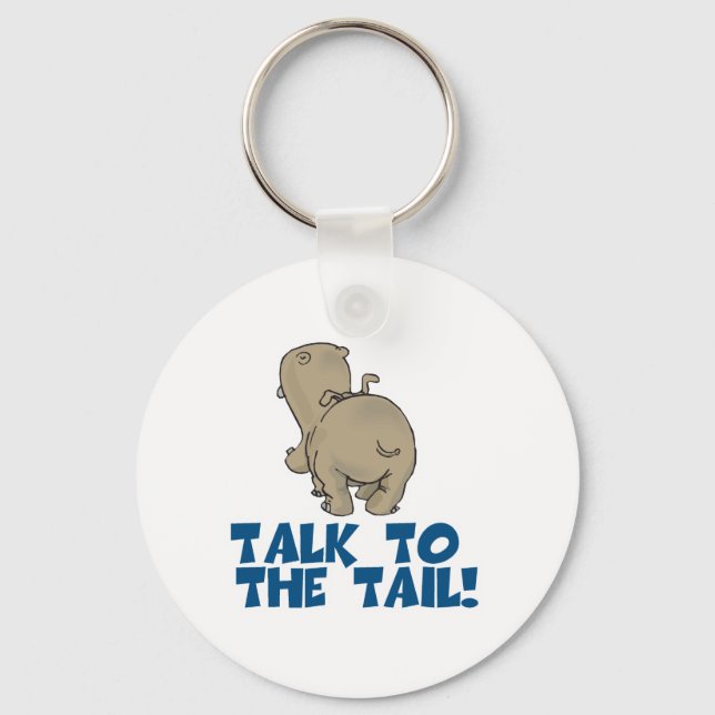 Talk to the Tail Hippo Keychain (Front)